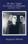 Margareta Ekstrc6m, Margareta Ekstrm, Margareta Ekstrom, Margareta Ekström - The Day I Began My Studies In Philosophy