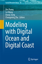 Xiaoyi Jiang, Xiaoyi Jiang et al, Le Wang, Lei Wang, Xin Zhang, Changming Zhu - Modeling with Digital Ocean and Digital Coast