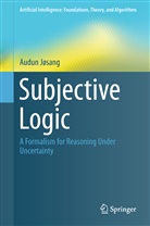 Audun Jøsang - Subjective Logic