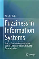 Miroslav Hudec - Fuzziness in Information Systems