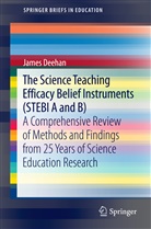 James Deehan - The Science Teaching Efficacy Belief Instruments (STEBI A and B)