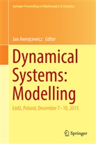 Ja Awrejcewicz, Jan Awrejcewicz - Dynamical Systems: Modelling