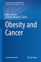 Nimptsch, Katharina Nimptsch, Tobia Pischon, Tobias Pischon - Obesity and Cancer
