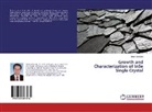 Bekir Gürbulak - Growth and Characterization of InSe Single Crystal