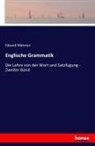 Eduard Mätzner - Englische Grammatik