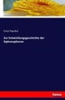 Ernst Haeckel - Zur Entwicklungsgeschichte der Siphonophoren