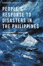 J Gaillard, J. Gaillard - People''s Response to Disasters in the Philippines