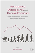 Jose Maria Fanelli, Fanelli, J Fanelli, J. Fanelli, Jose Maria Fanelli - Asymmetric Demography and the Global Economy