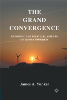 J Yunker, J. Yunker, James A. Yunker - Grand Convergence