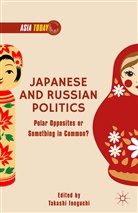 T. Inoguchi, Takashi Inoguchi, Inoguchi, T Inoguchi, T. Inoguchi - Japanese and Russian Politics