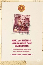D. Blank, Daniel Blank, Carver, T. Carver, T. Blank Carver, Terrel Carver... - Marx and Engels''s 'German Ideology' Manuscripts