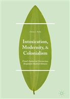 Du¿an I. Bjeli¿, Dusan Bjelic, Dusan I Bjelic, Dusan I. Bjelic, Professor Dusan I. Bjelic, Dušan I. Bjelić - Intoxication, Modernity, and Colonialism
