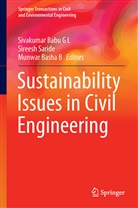 Munwar Basha B, B. Munwar Basha, B Munwar Basha, Sirees Saride, Sireesh Saride, G. L. Sivakumar Babu... - Sustainability Issues in Civil Engineering