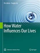 Pe Jahren, Per Jahren, Tongbo Sui - How Water Influences Our Lives