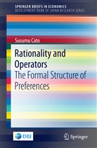 Susumu Cato - Rationality and Operators
