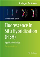 Thoma Liehr, Thomas Liehr - Fluorescence In Situ Hybridization (FISH)