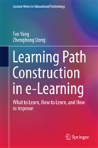 Zhenghong Dong, Zheng-hong Dong, Fa Yang, Fan Yang - Learning Path Construction in e-Learning