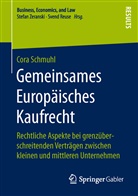 Cora Schmuhl - Gemeinsames Europäisches Kaufrecht