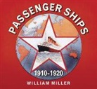 William Miller, William H. Miller - Great Passenger Ships 1910 -1920