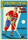 Chris Robinson - Stole This from a Hockey Card: A Philosophy of Hockey, Doug Harvey, Identity and Booze