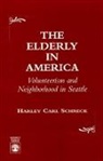 Harley Carl Schreck, Schreck Harley Carl - The Elderly in America