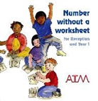 ATM Working Group - Number without a Worksheet for Reception and Year 1