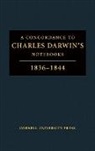 Charles Darwin, Wilma Barrett, Wilma M. Barrett, Sandra Herbert, Stephan J Ozminski, Stephan J. Ozminski... - A Concordance to "Charles Darwin's Notebooks, 1836–1844"