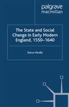 S Hindle, S. Hindle, Steve Hindle - The State and Social Change in Early Modern England, 1550-1640