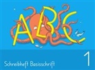 Jürg Keller, Jürg Keller, Ruth Cortinas, Ruth Cortinas, Ruth Cortinas - ABC-Schreibhefte / ABC 1 Schreibheft Basisschrift