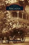 Arcadia Historical Society - Arcadia