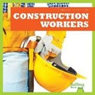 Cari Meister - Construction Workers
