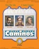 Alma Flor Ada, F Isabel Campoy, Cesar De La Mora, Waldo Saavedra - Caminos