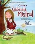 Georgina Lazaro, Sara Helena Palacios - Conoce a Gabriela Mistral
