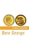 Claire Crowther - Bare George