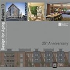 American Institute of Architects, American Institute Of Architects - Design for Aging Review: 25th Anniversary: AIA Design for Aging