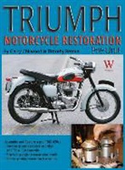 Garry Chitwood, Timothy Remus - Triumph Motorcycle Restoration