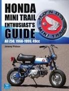 Jeremy Polson - Honda Mini Trail - Enthusiast's Guide