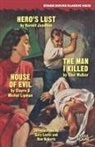 Kermit Jaediker, Clayre &amp; Michel Lipman, Clayre &amp;. Michel Lipman, Shel Walker - Hero's Lust / The Man I Killed / House of Evil