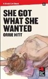 Orrie Hitt - She Got What She Wanted