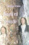 Stephane Ternoise - Renaud Est Ressuscité !