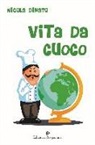Nicola Dinato - Vita da cuoco