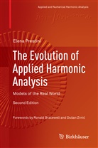 Elena Prestini - The Evolution of Applied Harmonic Analysis