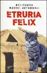 Melisanda Massei Autunnali - Etruria felix