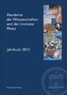 Akademie der Wissenschaften, Akademie der Wissenschaften und der Literatur - Mainz - Jahrbuch 2015
