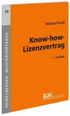 Michael Groß - Know-how-Lizenzvertrag