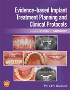 Sj Sadowsky, Steven J. Sadowsky, Steven J. (University of the Pacific Sadowsky, Steve J Sadowsky, Steven J Sadowsky, Steven J. Sadowsky... - Evidence-Based Implant Treatment Planning and Clinical Protocols