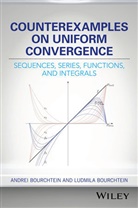 a Bourchtein, Andre Bourchtein, Andrei Bourchtein, Andrei (Pelotas State University Bourchtein, Andrei Bourchtein Bourchtein, Ludmila Bourchtein... - Counterexamples on Uniform Convergence