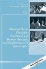 Cad, Linda C. Mayes, Helena J. V. Rutherford, Helena J. V. Mayes Rutherford, Elena L. Grigorenko, Linda C. Mayes... - Maternal Brain Plasticity: Preclinical Human Research Implications