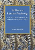 John T. MacCurdy - Problems in Dynamic Psychology