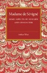Arthur Tilley, Tilley Arthur - Madame De Sevigne